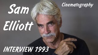 Sam Elliott Interview Hollywood Movie Star Music Star Western Big Lebowski History of Cinema [upl. by Gilmore]