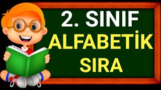 2 Sınıf Alfabetik Sıralama  Sözlük Sıralaması  Türkçe [upl. by Hjerpe15]