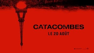 Catacombes  Bandeannonce VOST Au cinéma le 20 août [upl. by Aile624]