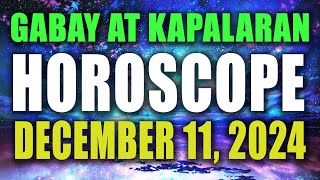 🌟✨HOROSCOPE NGAYONG ARAW  December 11 2024  GABAY AT KAPALARAN HOROSCOPE TAGALOG✨🌟 [upl. by Gorrian]