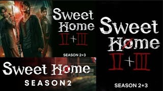 Sweet Home season 2  Official Trailer  Netflix web series  Release date [upl. by Long]