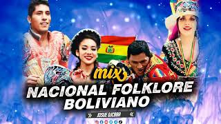 MIX  NACIONAL FOLKLORE BOLIVIANO  JOSUE DJCBBA [upl. by Elleinod]