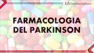 FARMACOLOGÍA DEL PARKINSON [upl. by Stefano148]