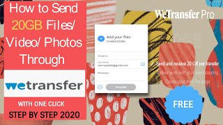 How to Transfer File through WeTransfer  How to Send Large FilesVideos Photos for Free 2020 [upl. by Nyladnor542]