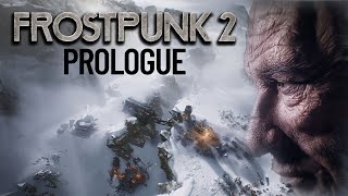 Been Waiting For This For A Long Time  Frostpunk 2 Campaign  Part 1 [upl. by Saiff]