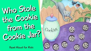 Who Stole the Cookie from the Cookie Jar  Kids Read Aloud  Printable Activity Link Below 👇🥳🍪 [upl. by Okram423]