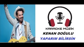 Yaparım Bilirsin KARAOKE Cover [upl. by Tulley]