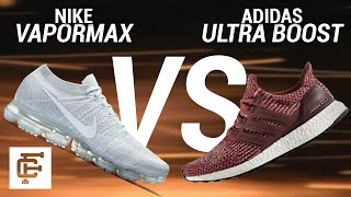 NIKE VAPORMAX VS ADIDAS ULTRA BOOST [upl. by Madonia]