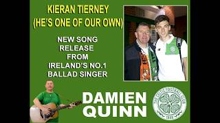 Hes One Of Our Own Kieran Tierney Song by Damien Quinn [upl. by Nyraa282]