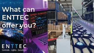 What can ENTTEC offer you [upl. by Halli462]