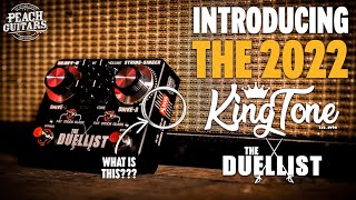 IntroducingThe King Tone Duellist 2022 Edition  Our First Impressions [upl. by Akinnor]