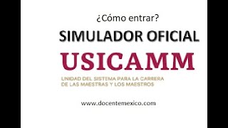 ¿Cómo entrar al simulador 2022 USICAMM [upl. by Beaver300]