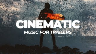 Cinematic Background Music For Movie Trailers and Videos [upl. by Richia913]