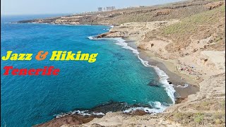 🌴Hiking and Jazz Session La Caleta to Playa Diego Hernandez Tenerife [upl. by Menell]