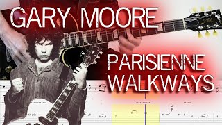 Gary Moore  Parisienne Walkways Guitar Lesson With TAB amp Score🎸 [upl. by Aillil]