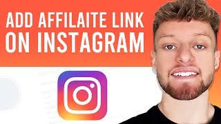 How To Add Affiliate Links on Instagram [upl. by Neemsay]