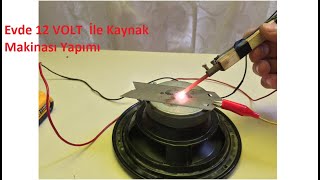 Evde 12 VOLT İle Kaynak Makinası Yapımı  How to make Simple Welding machine with 12V BatteryDIY [upl. by Holman484]