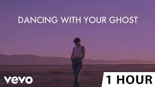 Sasha Sloan  Dancing With Your Ghost  1 HOUR [upl. by Asilem]