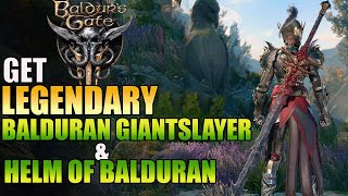 How to Get Balduran Giantslayer amp Helm of Balduran Legendary Weapon Baldurs Gate 3 [upl. by Acnairb]