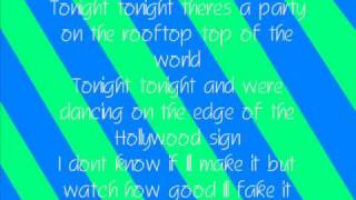 Tonight Tonight  Hot Chelle Rae Lyrics [upl. by Trista]