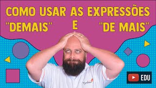 “Demais” e “de mais”  Prof Noslen [upl. by Attesoj]