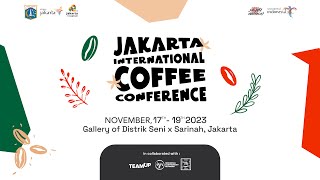 Day 1  Jakarta International Coffee Conference 2023 [upl. by Niels]