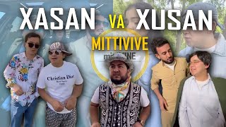 XASAN va XUSAN 😂  Mittivine [upl. by Ayiotal176]