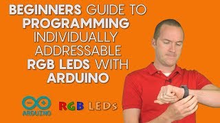 BEGINNERS Guide to Individually Addressable RGB LED Programming with Arduino [upl. by Niatsirhc999]