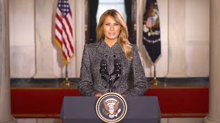 A Message from First Lady Melania Trump [upl. by Cuthbertson]