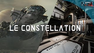 STAR CITIZEN  LE CONSTELLATION [upl. by Pantheas]