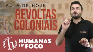 História do Brasil  Aula 08  Revoltas coloniais [upl. by Fenner50]