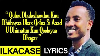 Xariir Ahmed Hees Cusub Waxaad maanta Dhigataa Beri Kugu Dhacaya Lyrics [upl. by Felisha]