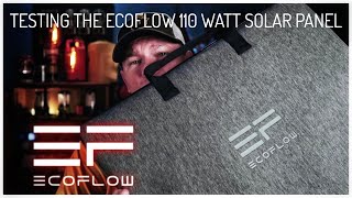 overview and field test of the ecoflow 110 watt solar panel [upl. by Ylrebmyk]