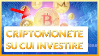 5 CRIPTOVALUTE SU CUI INVESTIRE 2022 [upl. by Fortna]