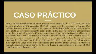 INVESTIGACIÓN  EFECTO FISCAL EN LAS PERSONAS FÍSICAS POR RETIRO DE UTILIDADES EN SOCIEDADES CIVILES [upl. by Polik]