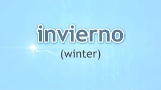 How to Pronounce Winter Invierno in Spanish [upl. by Hayila]