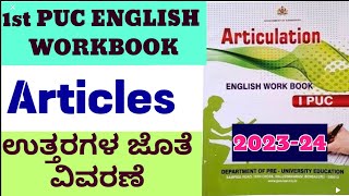 1st PUC ENGLISH WORKBOOK  ARTICLES SOLUTIONS  Articulation Syllabus Karnataka Kannada [upl. by Lewiss827]