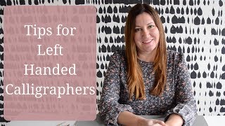 Tips for Left Handed Calligraphers [upl. by Gerty]