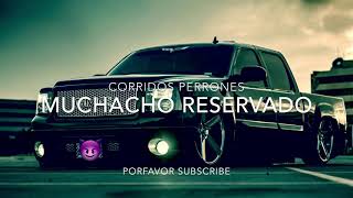 Corridos 2020  Muchacho Recervado  Puros Corridos Perrones 🔥🔥🔥 [upl. by Nehgem]