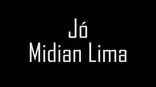 Jó  Midian Lima  Playback com letra [upl. by Liana482]