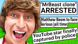 MATTHEW BEEM GOT ARRESTED [upl. by Naor]