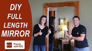 How to Make a Full Length Mirror [upl. by Ardnoel]