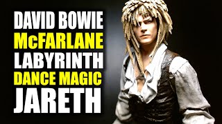 David Bowie Labyrinth Dance Magic Jareth McFarlane Action Figure Unboxing and Review [upl. by Kile168]