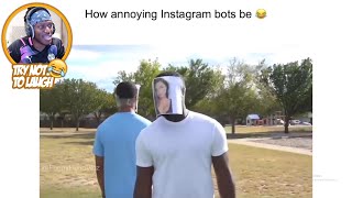 Instagram Bots Be Like [upl. by Ailey]