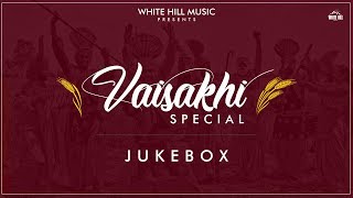 Vaisakhi Special Songs  Best Punjabi Folk Songs  Audio Jukebox [upl. by Euqinamod]