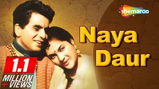 All Songs Of Naya Daur 1957  Dilip Kumar  Vyjayanthimala  Best Hindi Classic Songs [upl. by Drallim]