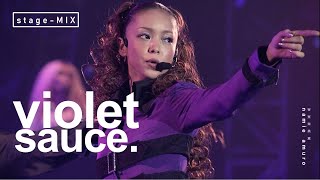 【Violet Sauce】 stageMIX  namie amuro 安室奈美恵  chd [upl. by Ahtelat]