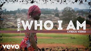 Etana  Who I Am Official Lyric Video [upl. by Lexy]