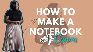 HOW TO MAKE A NOTEBOOK IN CANVA [upl. by Bj]