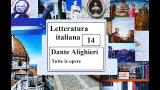 LIT  14  Dante Alighieri tutte le opere [upl. by Mahgem]